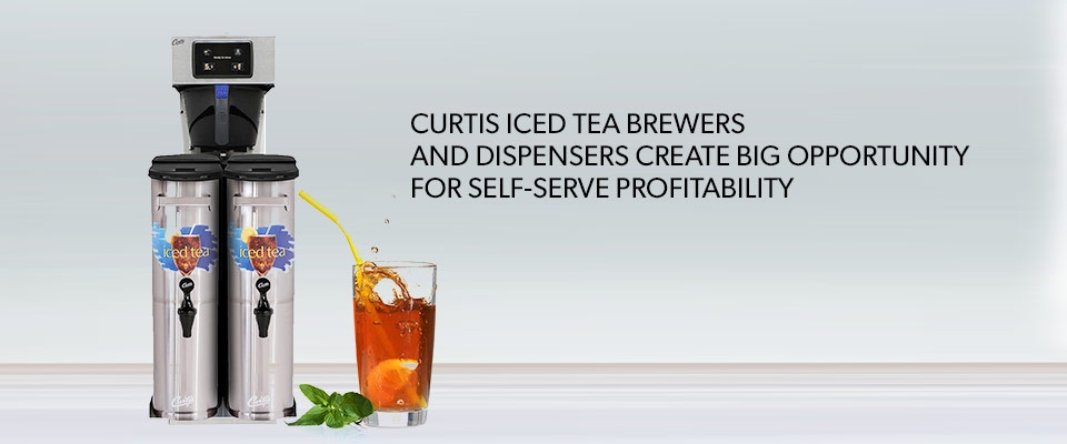 Curtis® Iced Tea Brewers and Dispensers Create Big Opportunity